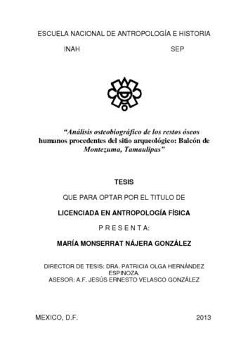 Análisis osteobiográfico de los restos óseos humanos procedentes del sitio arqueológico: Balcón de Moctezuma, Tamaulipas