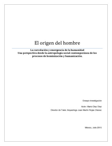 El origen del hombre. La coevolución y emergencia de la humanidad. Una perspectiva desde la antropología social contemporánea de los procesos de hominización y humanización