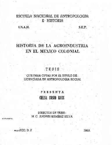 Historia de la agroindustria en el México colonial
