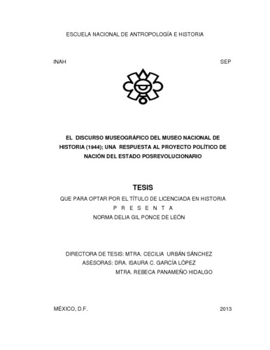 El discurso museográfico del Museo Nacional de Historia (1944) : una respuesta al proyecto político de nación del estado posrevolucionario
