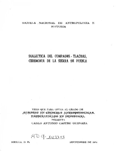 Dialéctica del compadre-tlacuas, ceremonia de la Sierra de Puebla