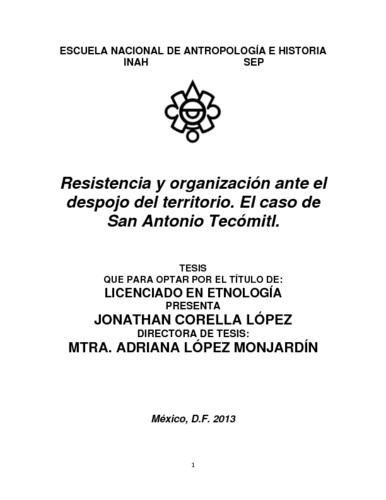 Resistencia y organización ante el despojo del territorio. El caso de San Antonio Tecomitl