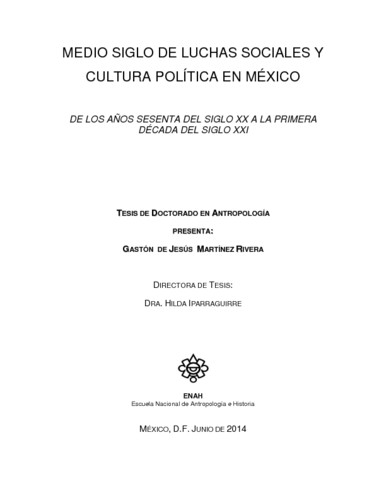 Medio siglo de luchas sociales y cultura política en México