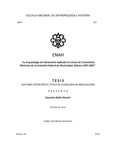 La Arqueología de salvamento aplicada en línea de transmisión eléctrica de la Comisión Federal de Electricidad. México 1997-2007