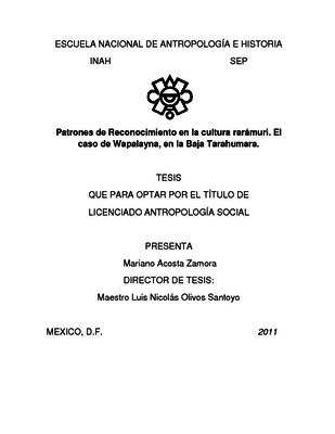 Patrones de reconocimiento en la cultura rarámuri. El caso de Wapalayna, en la Baja Tarahumara