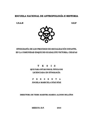 Etnografía de los procesos de socialización infantil en la comunidad zoque de Guadalupe Victoria, Chiapas