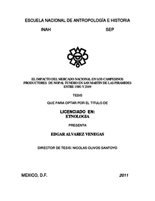 El impacto del mercado nacional en los campesinos productores de nopal tunero en San Martín de las Pirámides entre 1980 y 2009