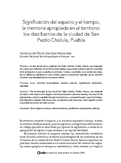 Significación del espacio y el tiempo, la memoria apropiada en el territorio: los diez barrios de la ciudad de San Pedro Cholula, Puebla