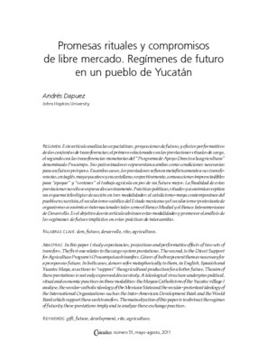 Promesas rituales y compromisos de libre mercado. Regímenes de futuro en un pueblo de Yucatán