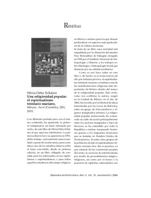 Silvia Ortiz Echániz, Una religiosidad popular: el espiritualismo trinitario mariano, México, INAH (Científica, 220), 2003.
