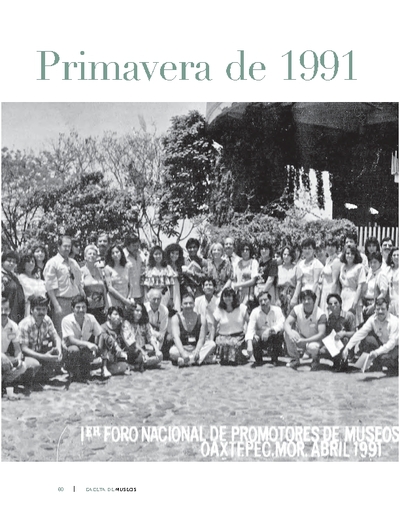 Primavera de 1991. La nueva museología en Oaxtepec, Morelos