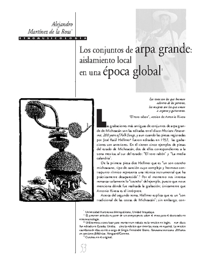 Los conjuntos de arpa grande: aislamiento localen una época global