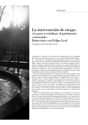 La intervención de riesgo, vía para revitalizar el patrimonio construido Entrevista con Felipe Leal