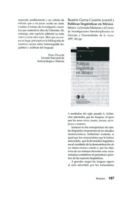 Beatriz Garza Cuarón (coord.), Políticas lingüística en México, México, La Jornada Ediciones y el Centro de Investigaciones Interdisciplinarias en Ciencias y Humanidades de la UNAM, 1977, 363 pp.