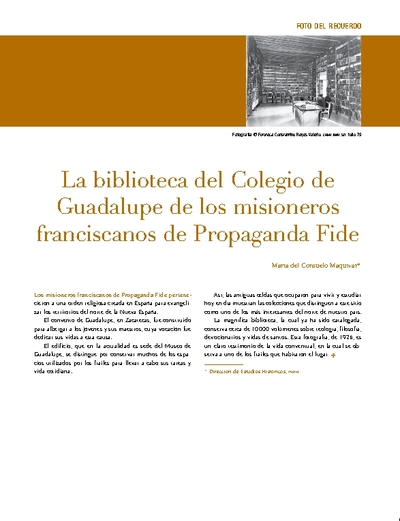 La biblioteca del Colegio de Guadalupe de los misioneros franciscanos de Propaganda Fide