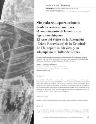 Singulares aportaciones desde la restauración para el conocimiento de la escultura ligera novohispana. El caso del Señor de la Ascensión (Cristo Resucitado) de la Catedral de Tlalnepantla, México, y su adscripción al Taller de Cortés