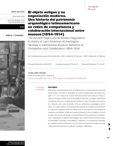 El objeto antiguo y su negociación moderna. Una historia del patrimonio arqueológico latinoamericano en redes de competencia y colaboración internacional entre museos (1894-1914)