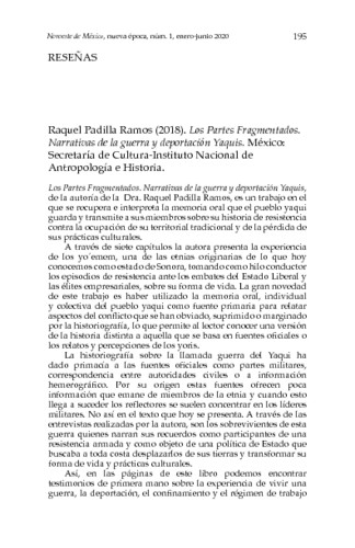 Raquel Padilla Ramos (2018). Los Partes Fragmentados. Narrativas de la guerra y deportación Yaquis. México: Secretaría de Cultura-Instituto Nacional de Antropología e Historia