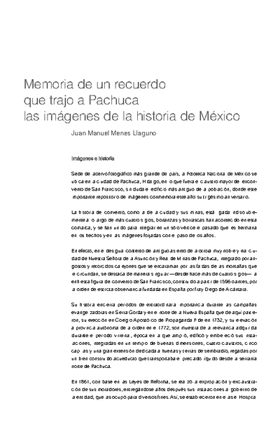Memoria de un recuerdo  que trajo a Pachuca  las imágenes de la historia de México