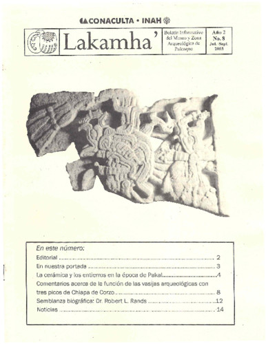 Lakamha'. Boletín informativo del Museo de Sitio y la Zona Arqueológica de Palenque. Núm. 8 (2003)