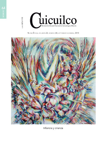 Cuicuilco Vol. 22 Num. 64 (2015) Infancia y crianza