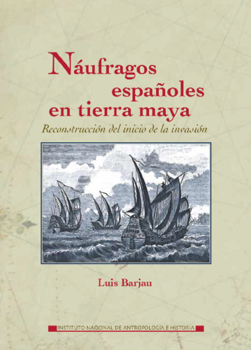 Náufragos españoles en tierra maya