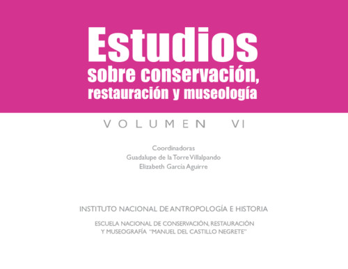 Estudios sobre conservación, restauración y museología VI