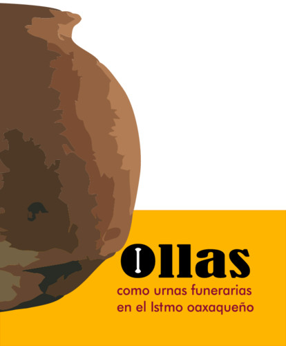 Ollas como urnas funerarias en el Istmo oaxaqueño