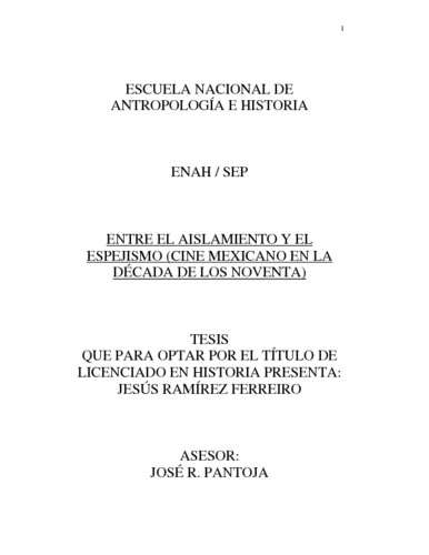 Entre el aislamiento y el espejismo, Cine mexicano en la década de los noventa