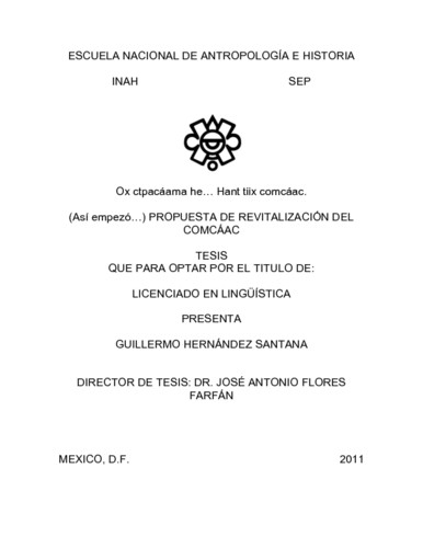 Ox ctpacáama he... Hant tiix comcáac = (Así empezó...) = Propuesta de revitalización del comcáac