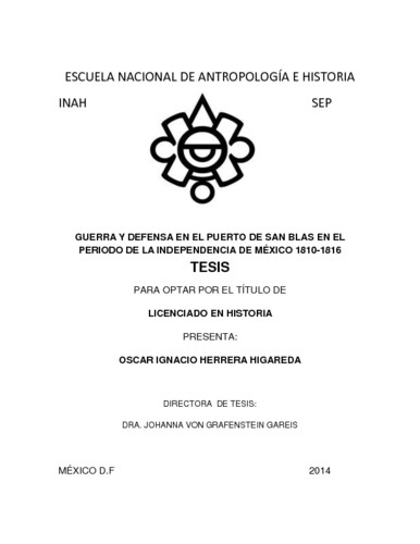 Guerra y defensa en el puerto de San Blas en el período de la Independencia de México 1810-1816