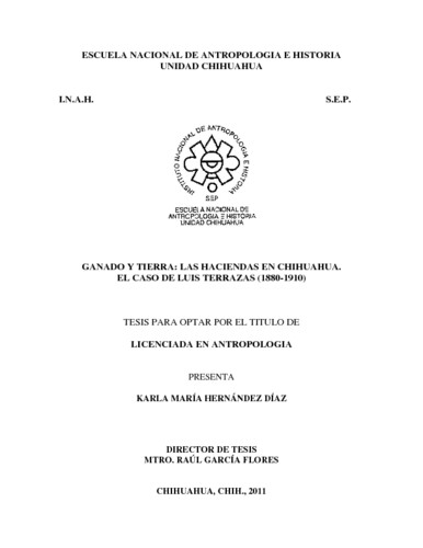 Ganado y Tierra: las haciendas en Chihuahua. El caso de Luis Terrazas (1880-1910)