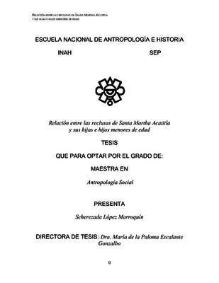 Relación entre las reclusas de Santa Martha Acatitla y sus hijas e hijos menores de edad