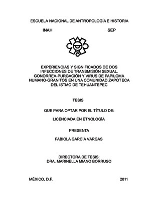 Experiencias y significados de dos infecciones de transmisión sexual. Gonorrea-purgación y virus de papiloma humano-granitos en una comunidad zapoteca del Istmo de Tehuantepec