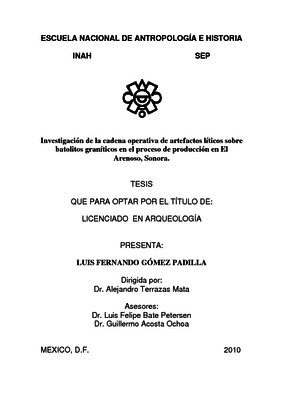 Investigación de la cadena operativa de artefactos líticos sobre batolitos graníticos en el proceso de producción en El Arenoso, Sonora